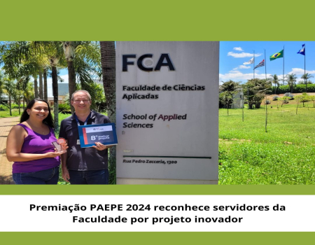 Premiação PAEPE 2024 reconhece servidores da FCA por projeto inovador