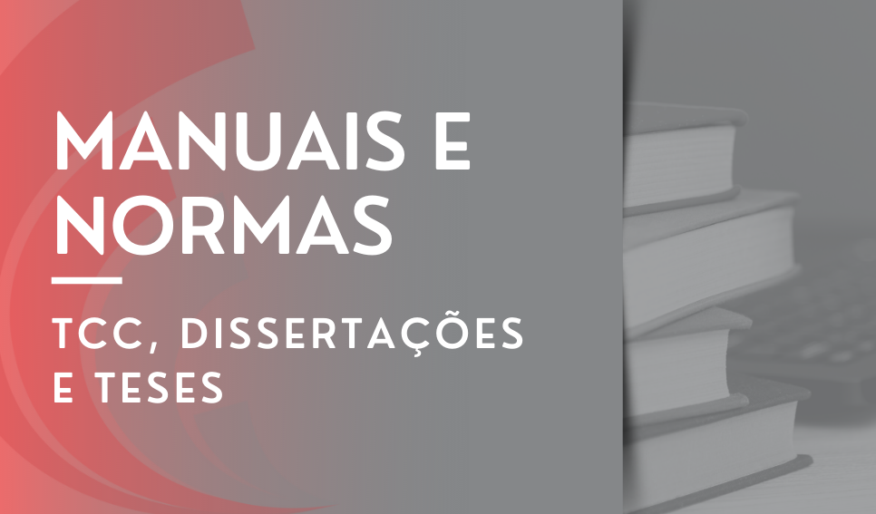 TCC, Dissertações e Teses - Manuais