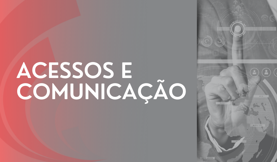 Acessos e Comunicação