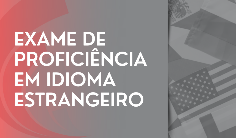 Exames de Proficiência em idioma estrangeiro