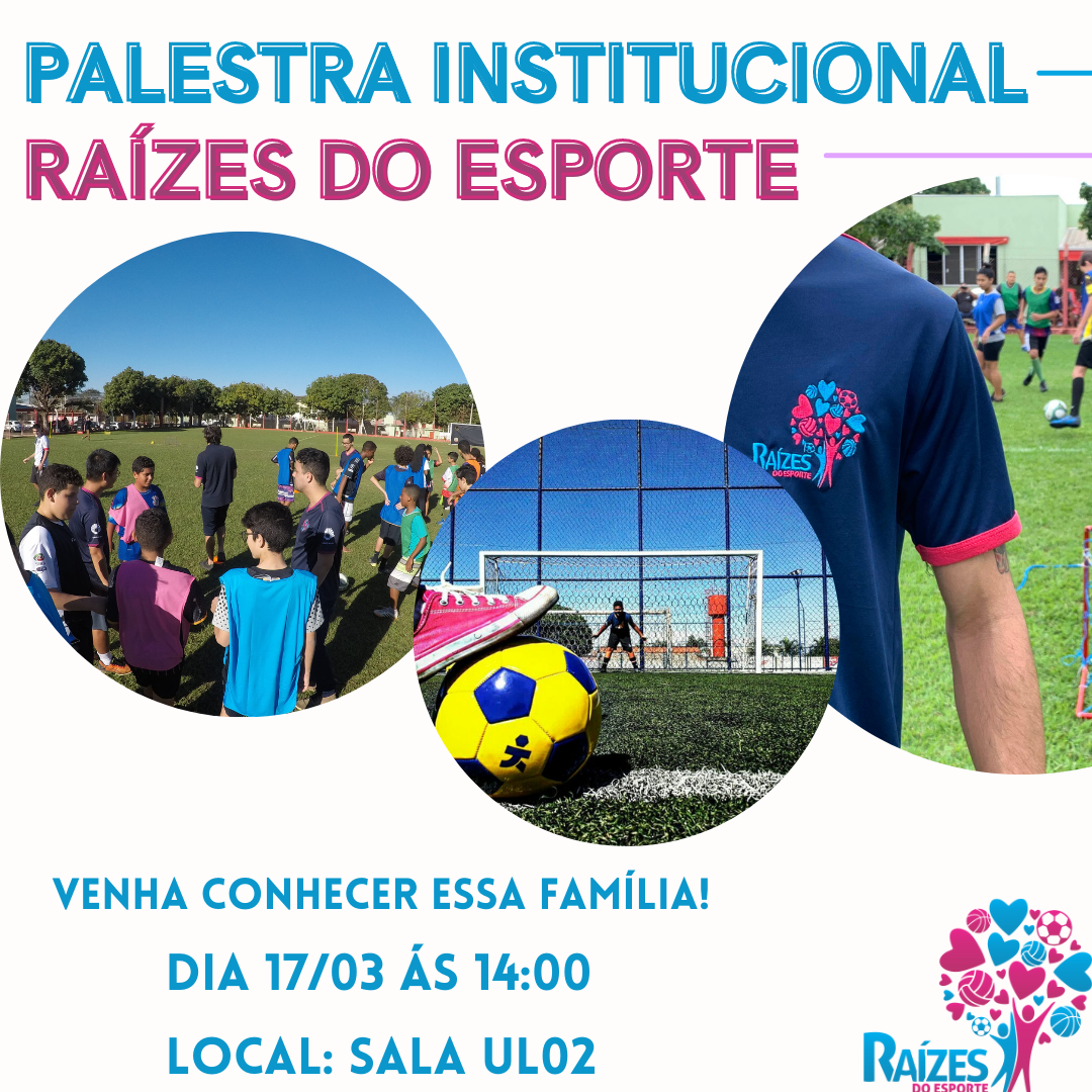 Palestra Institucional RAIZES